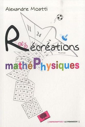 Récréations mathéphysiques