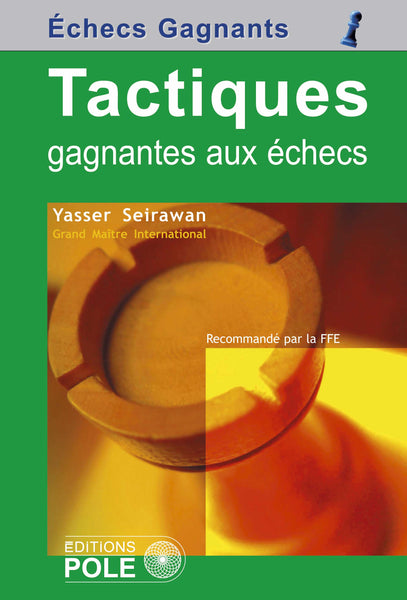 Tactiques gagnantes aux échecs